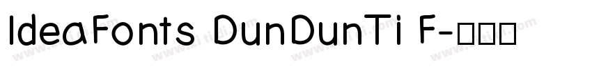IdeaFonts DunDunTi F字体转换